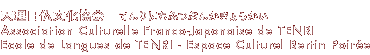 Association Culturelle Franco-Japonaise de TENRI