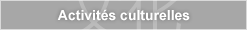 Activite cultrelles